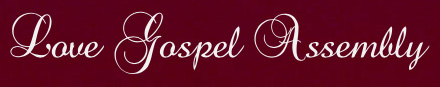 Love Gospel Assembly